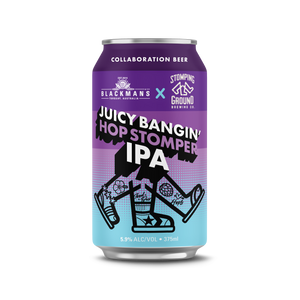 STOMPING GROUND X BLACKMAN'S JUICY BANGIN' HOP STOMPER