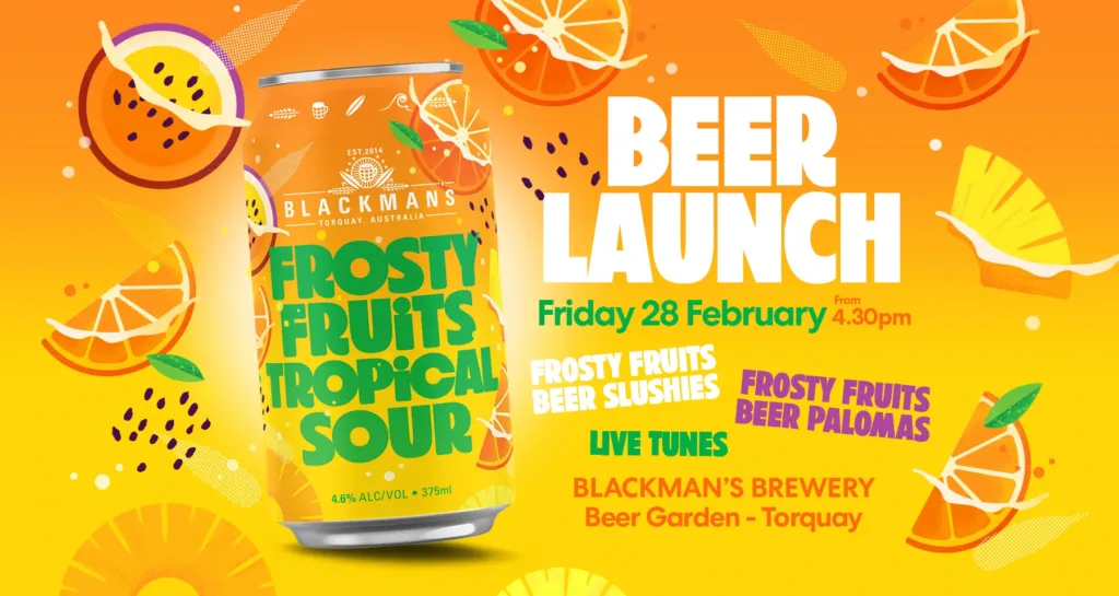 Beer Launch - Frosty Fruits Beer Slushies, Frosty Fruits Beer Palomas, Live Music - Friday 28th Feb from 4.30pm Blackmans Brewery Torquay