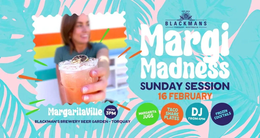 Margaritaville - Margi-madness - 16 Feb 2025 - Blackman's Brewery Torquay